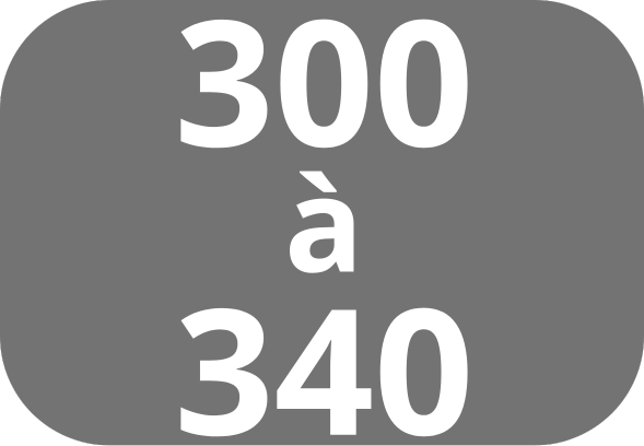 300 à 340